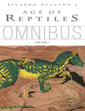 Age Of Reptiles Omnibus